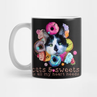 Cats and Sweets is all I Need Mug